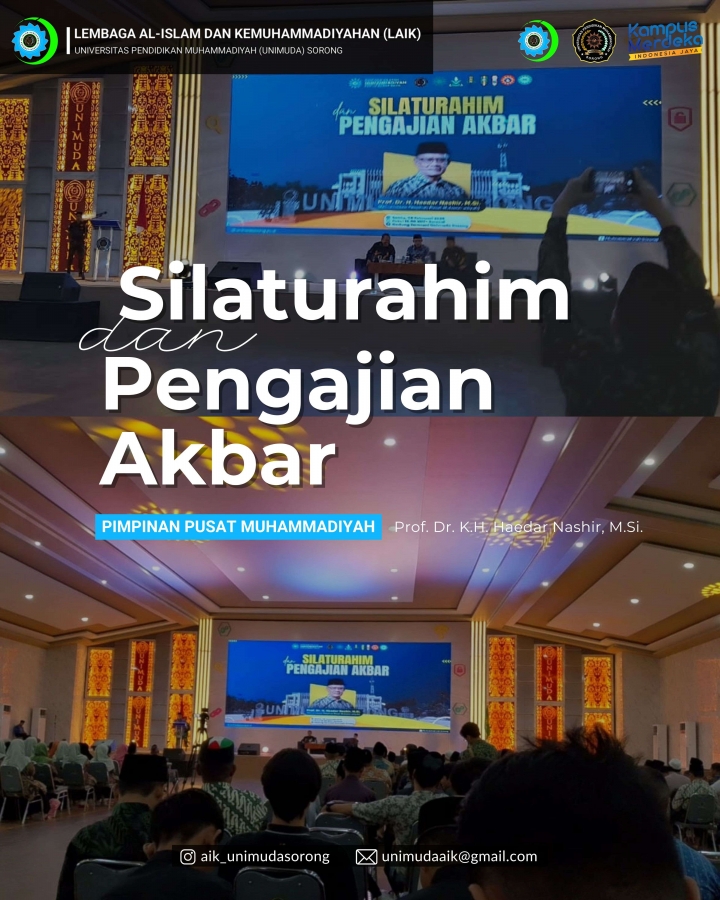 Silaturahim dan Pengajian Akbar Ketua Umum PP Muhammadiyah di UNIMUDA Sorong